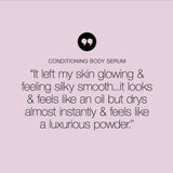 "It left my skin glowing & feeling silky smooth" 5 star customer review of ARK's Conditioning Body Serum