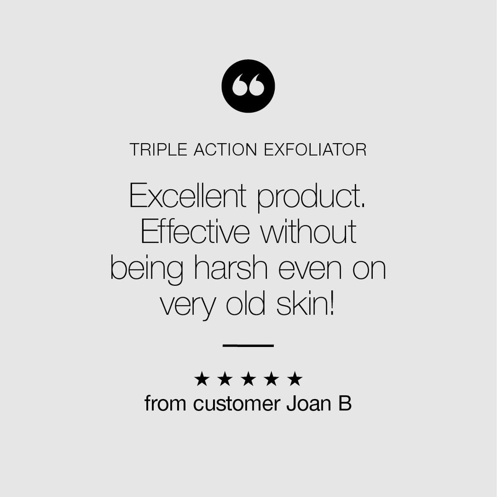 ARK's Triple Action Exfoliator "Effective without being harsh" says 5 star review from customer Joan B